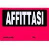 Cartello AFFITTASI Plastificato con 2 Strisce Adesive 30 x 20 cm per Visibilità Distanza. con Scritta Rivolgersi... e Telefono... Fucsia.