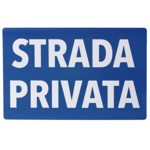 Cartello Strada Privata Plastificato 30 x 20 cm per Visibilita' Distanza